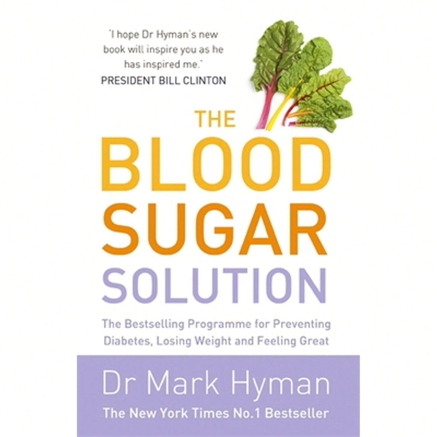 Pre-Owned The Blood Sugar Solution: The Bestselling Programme For Preventing Diabetes, Losing Weight (Paperback) By Dr Mark Hyman