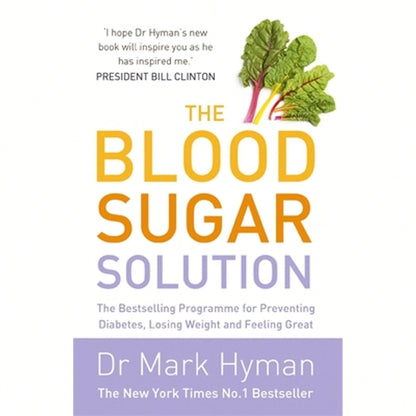 Pre-Owned The Blood Sugar Solution: The Bestselling Programme For Preventing Diabetes, Losing Weight (Paperback) By Dr Mark Hyman