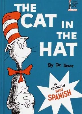 Pre-Owned The Cat In The Hat: In English And Spanish (Hardcover) By Dr Seuss, Carlos Rivera