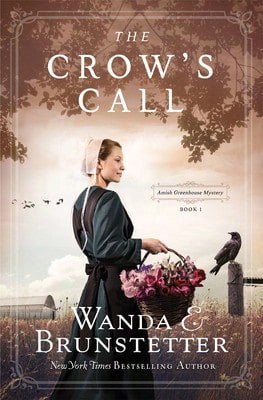 Pre-Owned The Crow's Call: Amish Greehouse Mystery- Book 1 Volume 1 (Paperback) By Wanda E Brunstetter