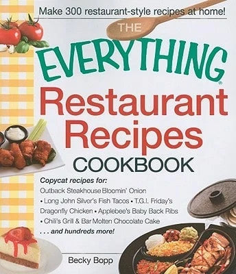 Pre-Owned The Everything Restaurant Recipes Cookbook (Paperback) By Becky Bopp