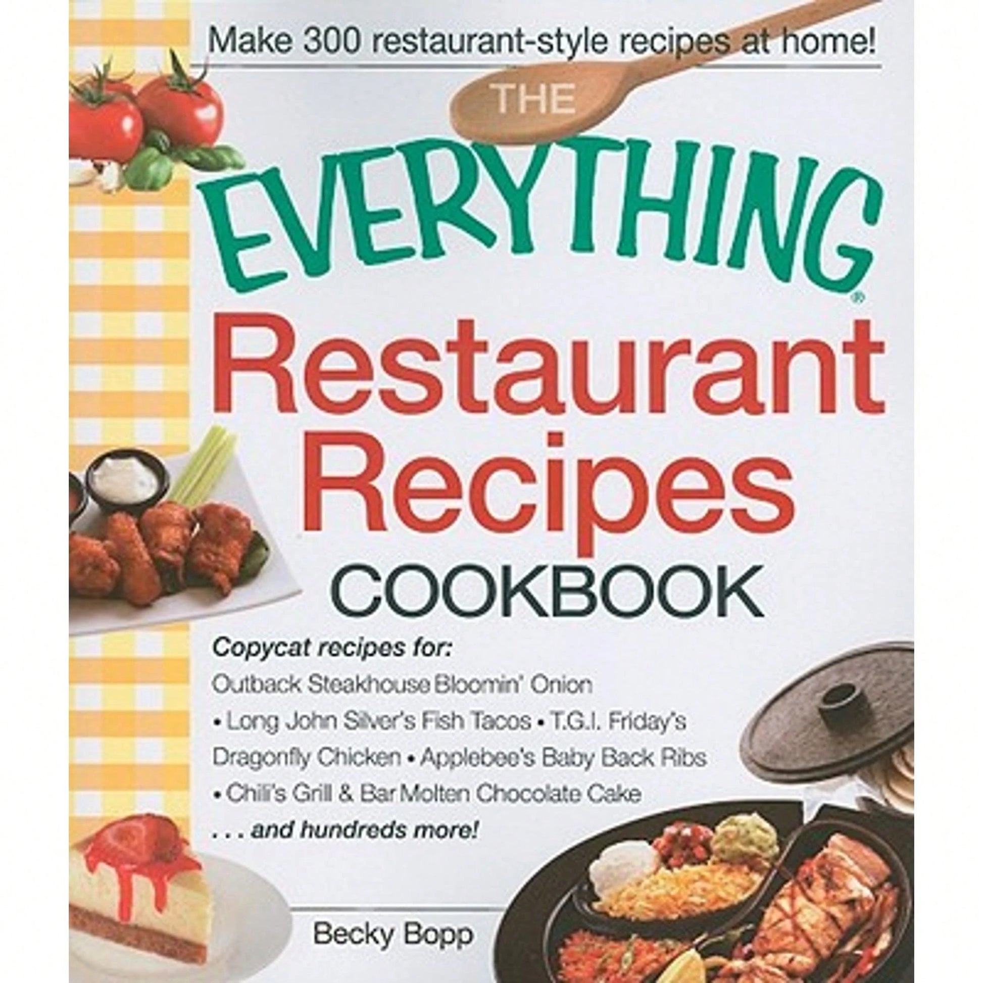 Pre-Owned The Everything Restaurant Recipes Cookbook (Paperback) By Becky Bopp