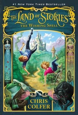 Pre-Owned The Land Of Stories: The Wishing Spell (Paperback) By Chris Colfer
