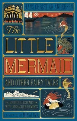Pre-Owned The Little Mermaid And Other Fairy Tales (MinaLima Edition): (Illustrated With Interactive (Hardcover) By Hans Christian Andersen