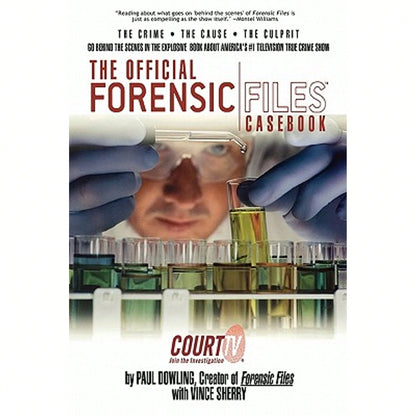 Pre-Owned The Official Forensic Files Casebook (Paperback) By Paul Dowling, Vince Sherry