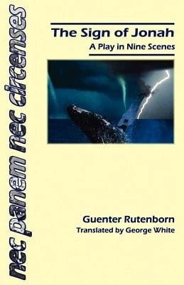 Pre-Owned The Sign Of Jonah (Paperback) By Guenter Rutenborn, Gunter Rutenborn, George White