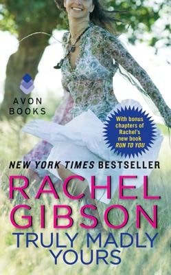 Pre-Owned Truly Madly Yours (Paperback) By Rachel Gibson