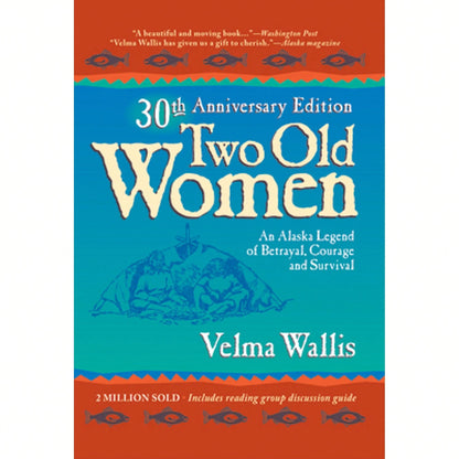 Pre-Owned Two Old Women (Hardcover) By Velma Wallis