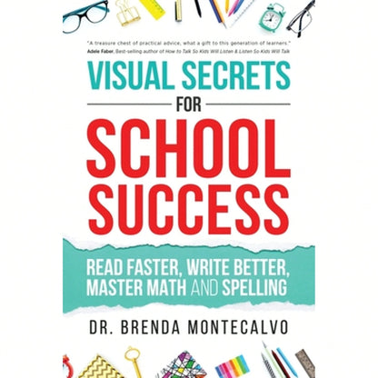 Pre-Owned Visual Secrets For School Success: Read Faster, Write Better, Master Math And Spelling (Paperback) By Brenda Montecalvo