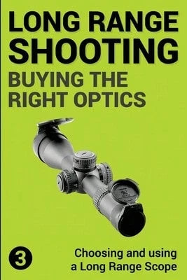 Precision Long Range Shooting And Hunting: Choosing And Using A Long Range Rifle Scope (Paperback) By Jon Gillespie-Brown