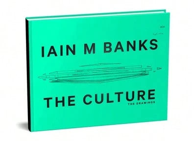 The Culture: The Drawings (Hardcover) By Iain M Banks
