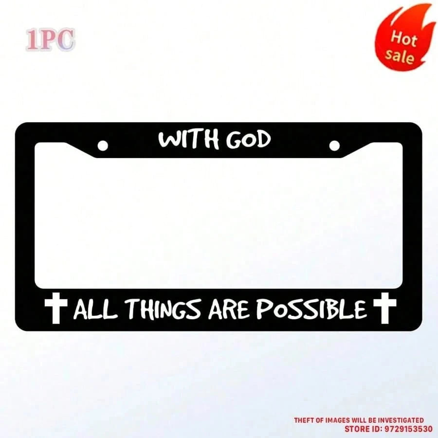 "With God, All Things Are Possible" Metal License Plate Frame, Christian Jesus/God Car License Plate Frame//Car Accessories 12X 6inch, Vehicle Decoration, Faith-Themed Decoration, Spiritual Accessorie