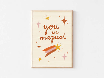 You Are Magical Print - Positive Quote Children's Art Poster